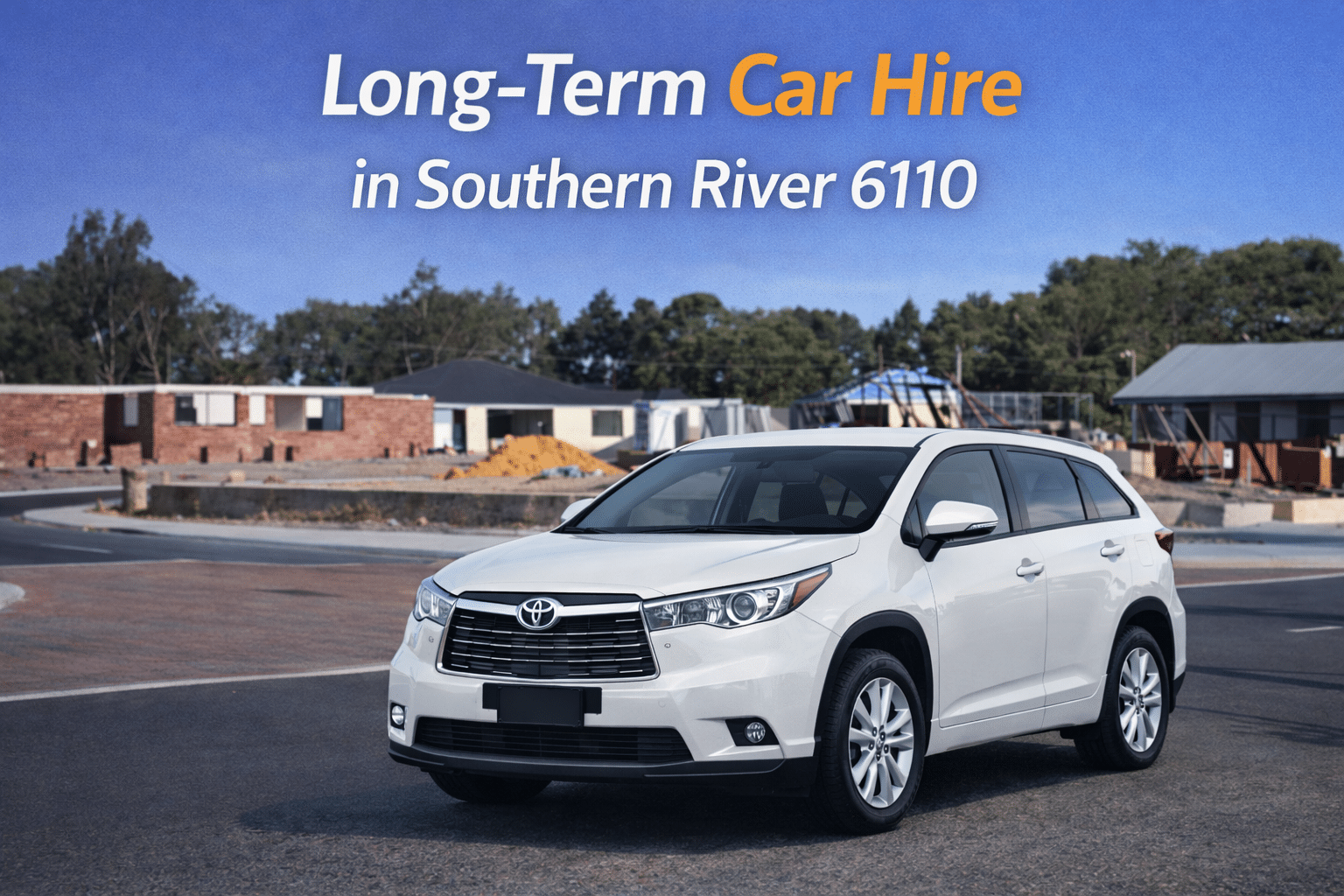 Long-Term Car Hire in Southern River, 6110