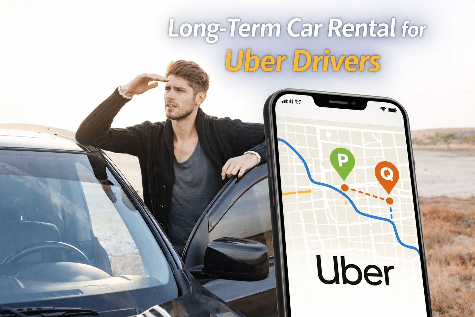 Long-term car rental for Uber drivers with vehicle and Uber app map displayed on smartphone for rideshare use