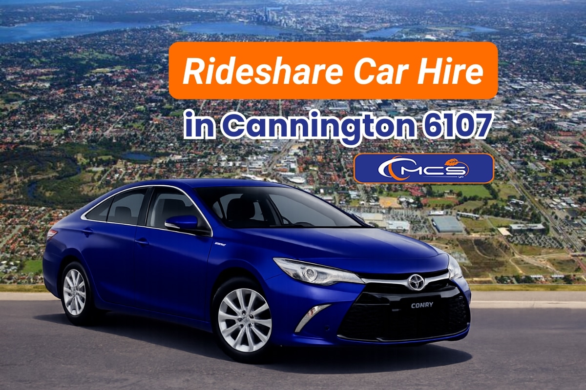 Blue Toyota Camry hybrid for rideshare car hire in Cannington 6107 with aerial view of the suburb and MCSyo branding in the background.